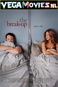 Download  The Break-Up (2006) Dual Audio {Hindi-English} 480p [400MB] | 720p [1GB]