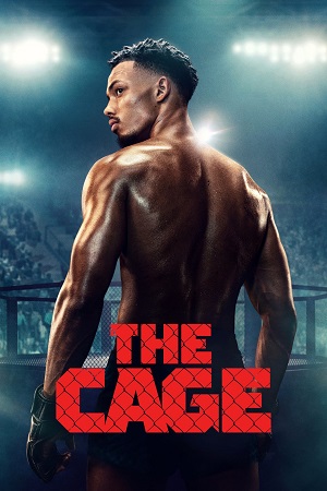 Download  The Cage (2024) Season 1 Complete Dual Audio {Hindi-English} NetFlix Series 480p 720p 1080p WEB-DL