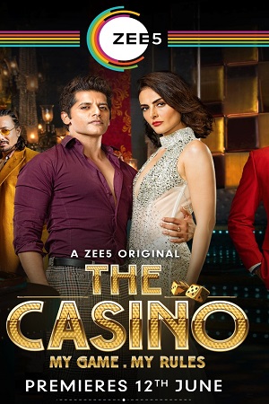 Download  The Casino (2020) Season 1 Hindi Complete ZEE5 WEB Series 480p | 720p HDRip