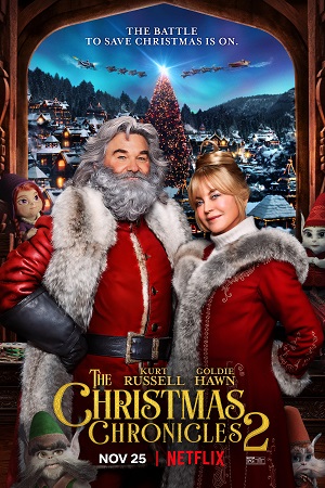 Download  The Christmas Chronicles 2 (2020) Dual Audio {Hindi-English} 480p [400MB] | 720p [1.2GB] | 1080p [2.5GB]