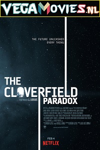 Download  The Cloverfield Paradox (2018) English 480p [300MB] | 720p [900MB] | 1080p [1.6GB] WEB-DL HD