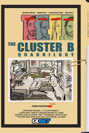 Download  The Cluster B Quadrilogy (2021) Hindi [Voice Over] Full Movie WEB-DL 720p [1GB]