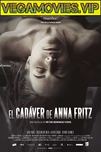 Download  The Corpse of Anna Fritz (2015) Spanish {English Subtitles} 480p [250MB] | 720p [550MB]