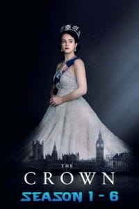 Download  The Crown (Season 1 – 6) Dual Audio {Hindi-English} Complete Netflix WEB Series 480p [180MB] | 720p [450MB]