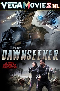 Download  The Dawnseeker (2018) Dual Audio {Hindi-English} 480p [300MB] | 720p [800MB] | 1080p [1.5GB]