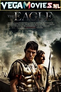 Download  The Eagle (2011) Dual Audio {Hindi-English} 480p [400MB] | 720p [900MB]