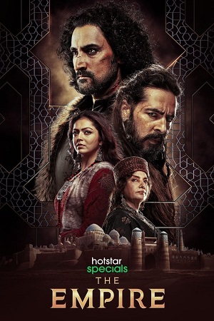 Download  The Empire (2021) Season 1 Hindi Complete [Hotstar Specials] WEB Series 480p 720p 1080p WEB-DL HD