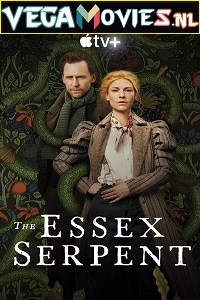 Download  The Essex Serpent (2022) Season 1 [S01E06 Added] Apple Tv- Original 720p [300MB] WEB-DL