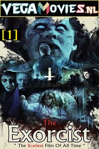 Download  The Exorcist (1973) Dual Audio {Hindi-English} 480p [500MB] | 720p [1.1GB] | | 1080p [2.7GB]