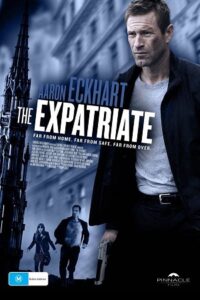 Download  The Expatriate (2012) Dual Audio [Hindi - English] Bluray 480p [330MB] | 720p [800MB] | 1080p [1.7GB]