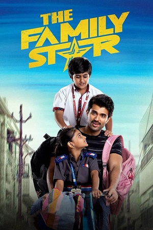 Download  The Family Star (2024) JIO WEB-DL [Hindi (ORG 5.1) & Telugu] 480p [350MB] | 720p [1GB] | 1080p [2.7GB]