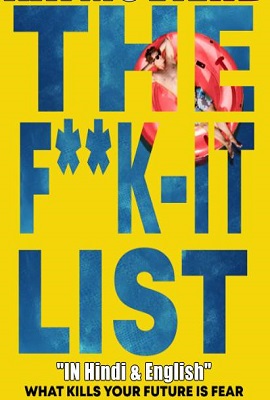 Download  The F**k It List (2020) NF Dual Audio {Hindi-English} 480p [350MB] | 720p [1GB]