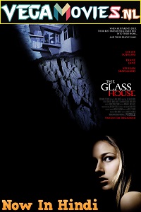 Download  The Glass House (2001) BluRay Dual Audio {Hindi-English} 480p [400MB] | 720p [1GB] | 1080p [2.3GB]