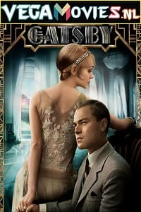 Download  The Great Gatsby (2013) Dual Audio {Hindi-English} 480p [400MB] | 720p [900MB] | 1080p [2.4GB]