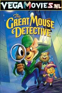 Download  The Great Mouse Detective (1986) Dual Audio {Hindi-English} 480p [250MB] | 720p [700MB]