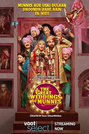 Download  The Great Weddings Of Munnes (2022) Season 1 Hindi Complete Voot Select Original WEB Series 480p | 720p | 1080p WEB-DL