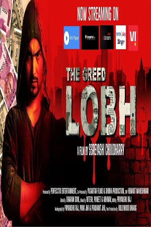 Download  The Greed Lobh (2020) Hindi Full Movie 720p [450MB] HEVC HDRip