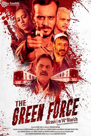 Download  The Green Force (2021) HDRip Hindi Full Movie 480p [350MB] | 720p [750MB] | 1080p [1.6GB]