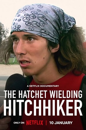 Download  The Hatchet Wielding Hitchhiker (2023) WEB-DL Dual Audio {Hindi-English} 480p [300MB] | 720p [800MB] | 1080p [2GB]