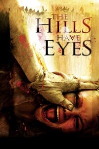 Download  The Hills Have Eyes (2006) BluRay Dual Audio {Hindi-English} 480p [360MB] | 720p [1.2GB] | 1080p [2.2GB]