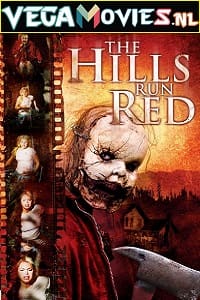 Download  The Hills Run Red (2009) English WeB-DL 480p [350MB] | 720p [800MB]