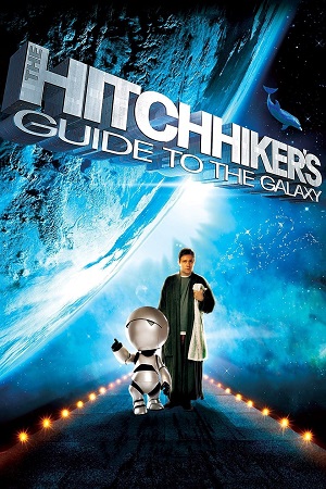 Download  The Hitchhikers Guide to the Galaxy (2005) Dual Audio {Hindi-English} 480p [400MB] | 720p [1GB] | 1080p [2GB]