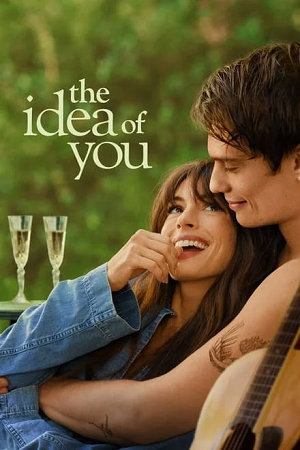 Download  The Idea of You – Amazon Original (2024) WEB-DL Dual Audio {Hindi-English} 480p [430MB] | 720p [1.2GB] | 1080p [2.5GB] | 2160p [13GB] HDR]