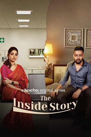 Download  The Inside Story (2023) Season 1 Complete {Hindi ORG. Dubbed} WEB Series 480p | 720p WEB-DL