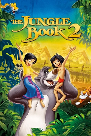 Download  The Jungle Book 2 (2003) Dual Audio {Hindi-English} 480p [300MB] | 720p [900MB] | 1080p [1.5GB]