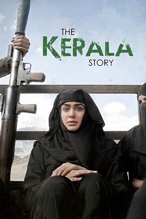 Download  The Kerala Story (2023) [Hindi DD5.1] Full Movie ZEE5 WEB-DL 480p [350MB] | 720p [1GB] | 1080p [1.5GB] | 2160p 4K