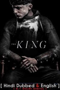 Download  The King – Netflix Original (2019) BluRay Dual Audio {Hindi-English} 480p [430MB] | 720p [1.4GB] | 1080p [3GB]