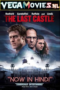 Download  The Last Castle (2001) Dual Audio {Hindi-English} 480p [400MB] | 720p [1.3GB] | 1080p [2.5GB]