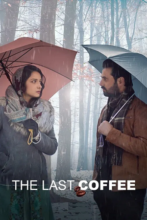 Download  The Last Coffee (2023) WEB-DL Hindi Full Movie 480p [200MB] | 720p [700MB] | 1080p [800MB]