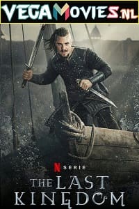 Download  The Last Kingdom (Season 1 – 4) All Episodes Dual Audio {Hindi-English} HEVC [320MB] WEB-DL