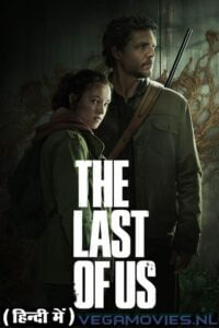 Download  The Last Of Us – Season 1 (2023) Hindi Dubbed (ORG) Complete All Episodes 480p | 720p | 1080p WEB-DL