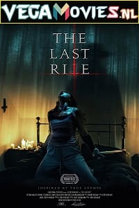 Download  [18-] The Last Rite (2021) English Audio 480p [350MB] | 720p [800MB]