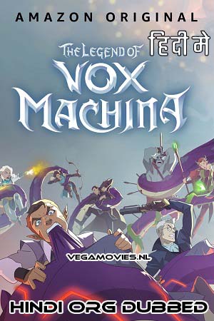 Download  The Legend of Vox Machina (Season 1 – 2) Dual Audio [Hindi - English] Complete Web Series 720p [250MB]