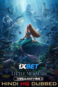 Download  The Little Mermaid (2023) WEBRip Hindi [HQ-Dubbed] Full Movie 480p [450MB] | 720p [1.2GB] | 1080p [3.5GB]