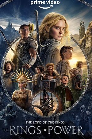 Download  The Lord of the Rings: The Rings of Power (2022) Season 1 [Complete] Dual Audio {Hindi-English} Amazon Original 480p | 720p | 1080p | 2160p 4K WEB-DL