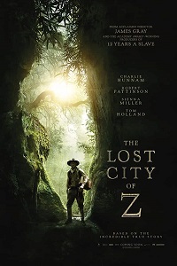 Download  The Lost City of Z (2016) Full Movie In English 480p [500MB] | 720p [1GB]