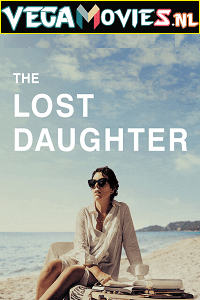 Download  The Lost Daughter – Netflix Original (2021) Dual Audio {Hindi-English} 480p [400MB] | 720p [1.2GB] | 1080p [2.4GB]