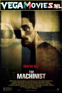 Download  The Machinist (2004) Dual Audio {Hindi-English} 480p [300MB] | 720p [1.5GB] | 1080p [2.5GB]