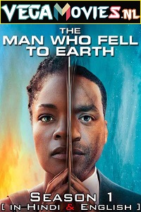 Download  The Man Who Fell to Earth (2022) Season 1 Dual Audio {Hindi-English} 480p | 720p WEB-DL