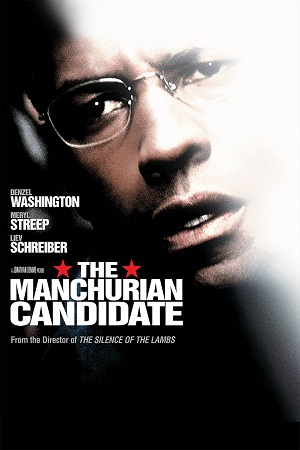 Download  The Manchurian Candidate (2004) Dual Audio Hindi 480p [430MB] | 720p [1.1GB] | 1080p [2.7GB]