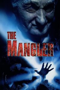 Download  The Mangler (1995) Dual Audio [Hindi - English] Bluray 480p [350MB] | 720p [970MB] | 1080p [2.2GB]