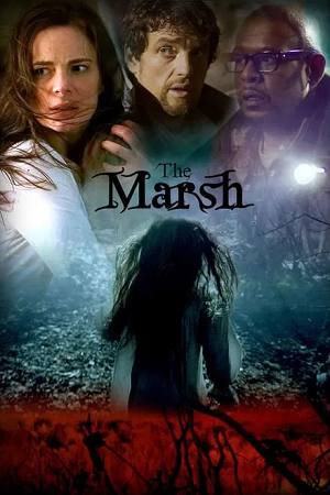 Download  The Marsh (2006) WEB-DL Dual Audio {Hindi-English} 480p [460MB] | 720p [900MB] | 1080p [2GB]