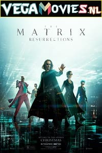 Download  The Matrix Resurrections (2021) {English With Subtitles} 480p [500MB] | 720p [1.2GB] | 1080p [2.5GB]