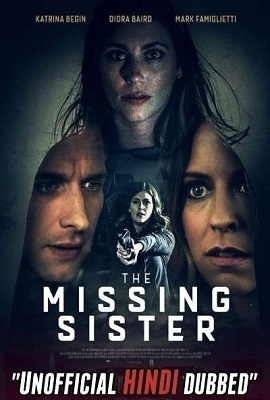 Download  The Missing Sister (2019) Dual Audio {Hindi-English} 480p & 720p [HD]