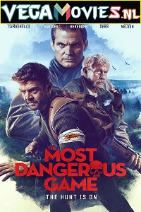 Download  The Most Dangerous Game (2022) {English With Subtitles} 480p [300MB] | 720p [750MB] | 1080p [2GB]