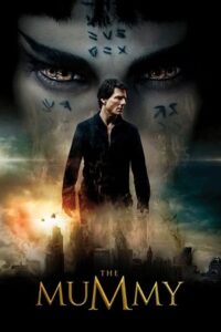 Download  The Mummy (2017) BluRay Dual Audio {Hindi-English} 480p [350MB] | 720p [1.2GB] | 1080p [2.7GB]